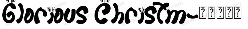 Glorious Christm字体转换